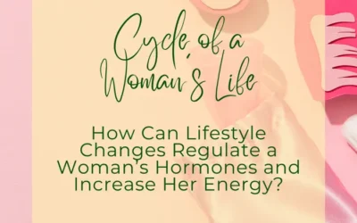 Cycles of a Woman’s Life